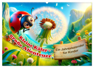 Kleine Käfer, große Abenteuer: Ein Jahreskalender für Kinder (Wandkalender 2025 DIN A2 quer), CALVENDO Monatskalender