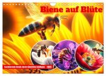 Biene auf Blüte - Faszinierende Details durch künstliche Intelligenz (Wandkalender 2025 DIN A4 quer), CALVENDO Monatskalender
