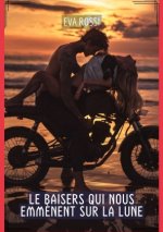 Le Baisers qui nous emm?nent sur la Lune