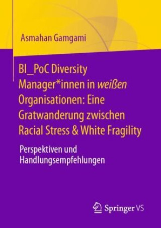 BI_PoC Diversity Manager*innen in weißen Organisationen