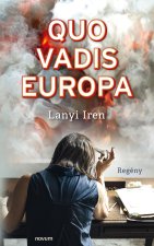 Quo vadis Europa