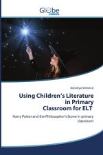 Using Children?s Literature in Primary Classroom for ELT