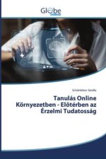Tanulás Online Környezetben - El?térben az Érzelmi Tudatosság