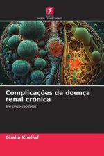 Complicaç?es da doença renal crónica
