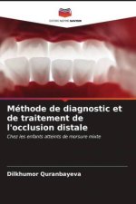 Méthode de diagnostic et de traitement de l'occlusion distale