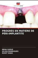 PROGR?S EN MATI?RE DE PÉRI-IMPLANTITE