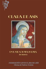 Clara de Asís : una vida toma forma, iter histórico