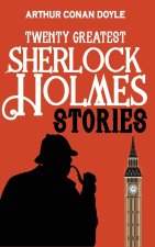 Twenty Greatest Sherlock Holmes Stories