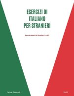 Esercizi di italiano per stranieri - Vol.1