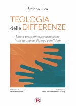 Teologia delle differenze. Nuove prospettive per la missione francescana del dialogo con l’Islam