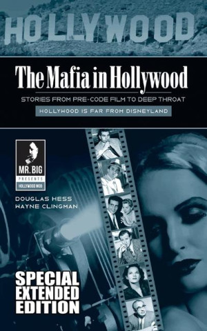 The Mafia in Hollywood (Douglas Hess)(Miękka)