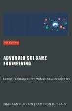 Advanced SDL Game Engineering