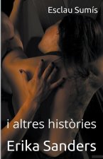 Esclau Sumís i altres hist?ries