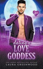 Dating A Love Goddess