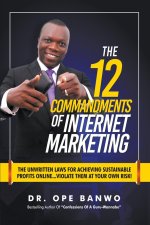 12 Commandments of Internet Marketing