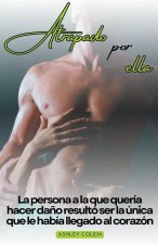Atrapado por ella