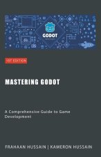 Mastering Godot