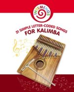 21 Simple Letter-Coded Songs for Kalimba