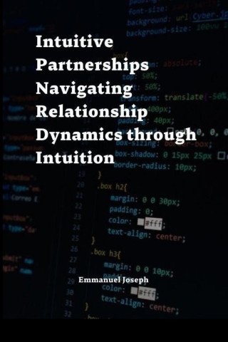 Intuitive Partnerships Navigating Relationship Dynamics through Intuition