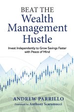 Beat the Wealth Management Hustle