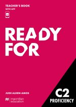 Ready for C2 Proficiency. Teacher's Book with Teacher's App