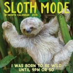 CAL 25 SLOTH MODE 2025 WALL