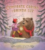 COMPARTE CARINO Y BRINDA LUZ