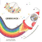 Grrromik, la pas discrète Mal-à-Partout de Tom