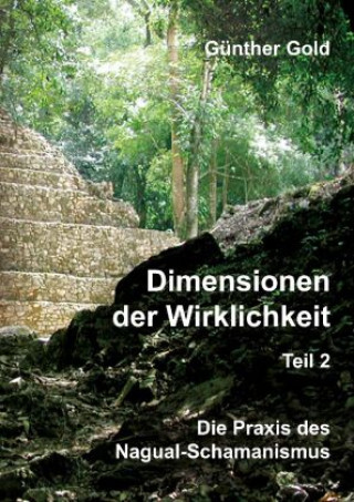 Dimensionen der Wirklichkeit - Teil 2