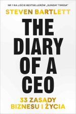 The Diary of a CEO. 33 zasady biznesu i życia