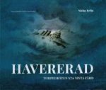 Havererad. Torpedbåten S2: s sista färd
