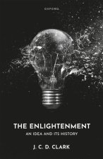 The Enlightenment An Idea and Its History (Hardback)