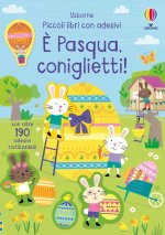 È Pasqua, coniglietti! Piccoli libri con adesivi