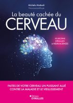 La beauté cachée du cerveau