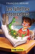LES LUNETTES ENSORCELEES