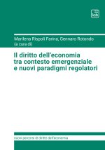 diritto dell’economia tra contesto emergenziale e nuovi paradigmi regolatori