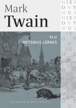 Elu metsikus läänes
