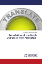 Translation of the Noble Qur'an: A New Perceptive