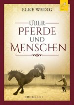 Über Pferde und Menschen