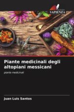 Piante medicinali degli altopiani messicani
