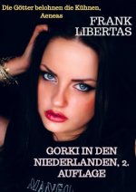Gorki in den Niederlanden, 2. Auflage