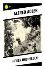 Heilen und Bilden