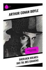 Sherlock Holmes: Das Tal des Grauens