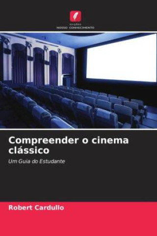 Compreender o cinema clássico
