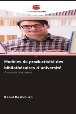 Modèles de productivité des bibliothécaires d'université