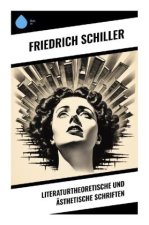 Literaturtheoretische und ästhetische Schriften