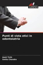 Punti di vista etici in odontoiatria