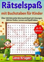 Rätselspaß mit Buchstaben für Kinder ab 6 Jahren