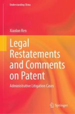 Legal Restatements and Comments on Patent