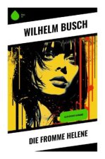 Die fromme Helene
